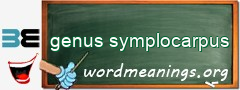 WordMeaning blackboard for genus symplocarpus